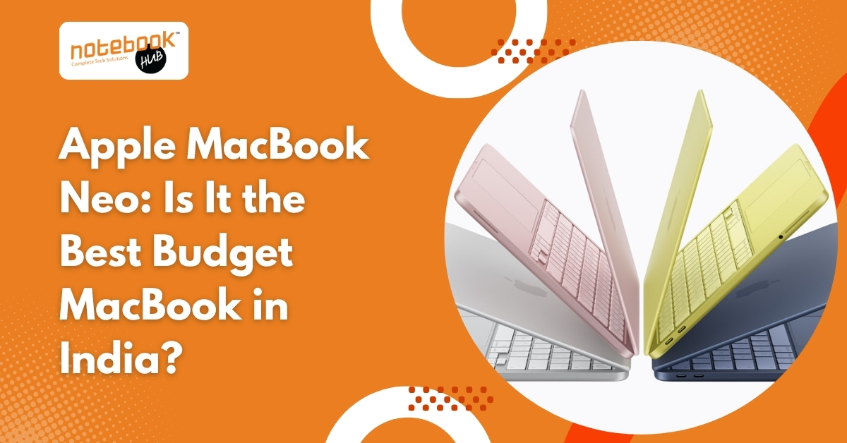 Apple MacBook Neo: Is It the Best Budget MacBook in India?